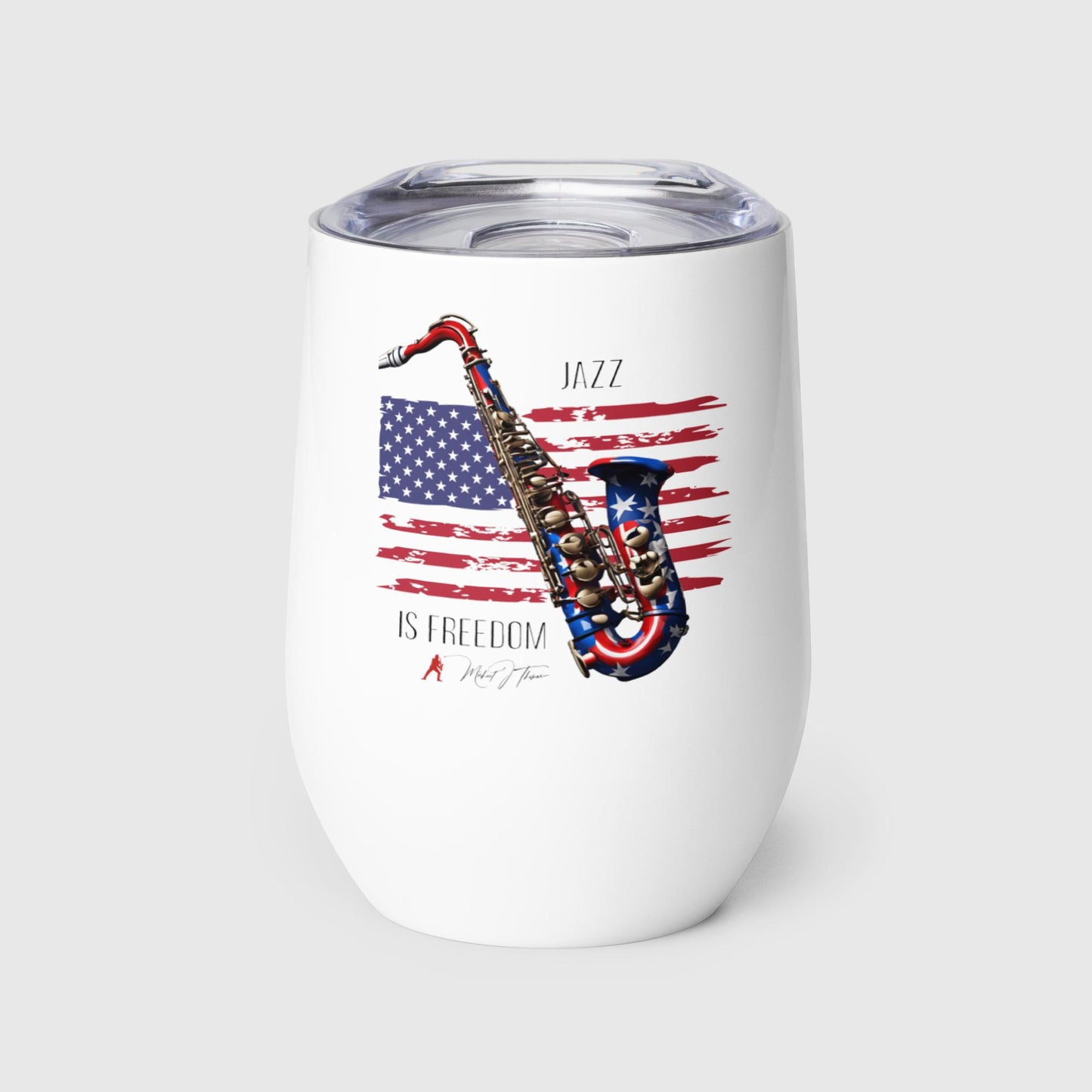 JAZZ IS FREEDOM WINE TUMBLER - SAX AND USA FLAG